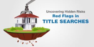 Red flags in title searches